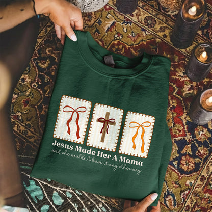 Jesus Made Her A Mama – She is Bless – Unisex Tshirt / Hoodie / Sweatshirt