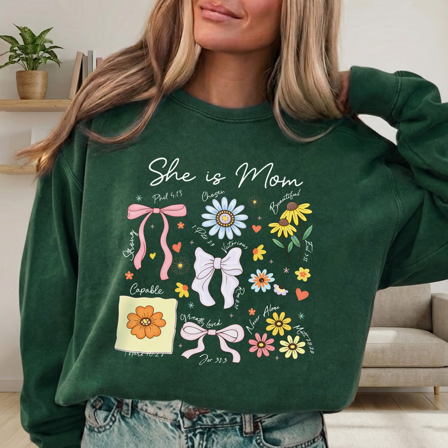 Floral Bible Verses - She is Mom – She is Bless – Unisex Tshirt / Hoodie / Sweatshirt