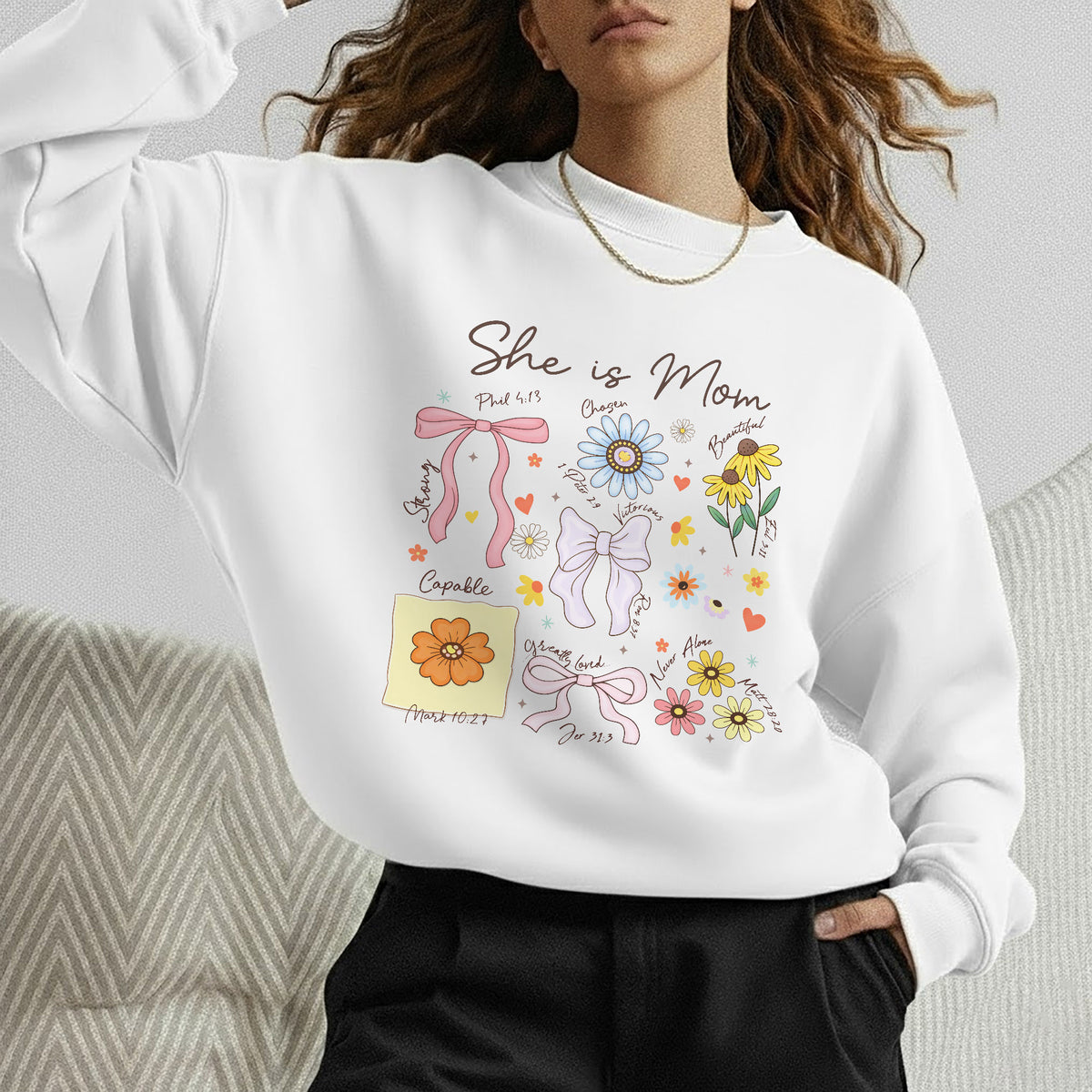 Floral Bible Verses - She is Mom – She is Bless – Unisex Tshirt / Hoodie / Sweatshirt