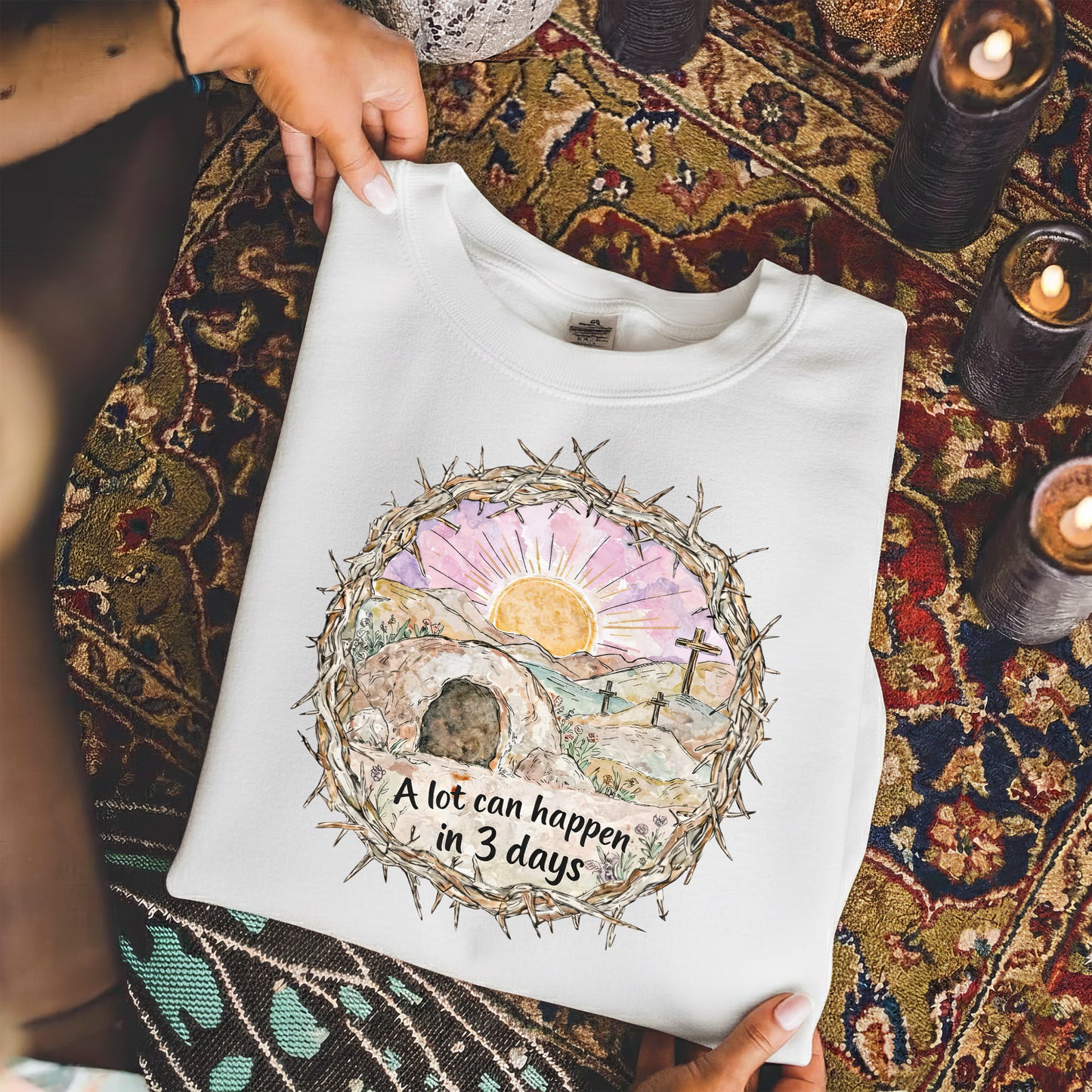 "A Lot Can Happen in 3 Days" Easter Design – He is Risen – Unisex Tshirt / Hoodie / Sweatshirt