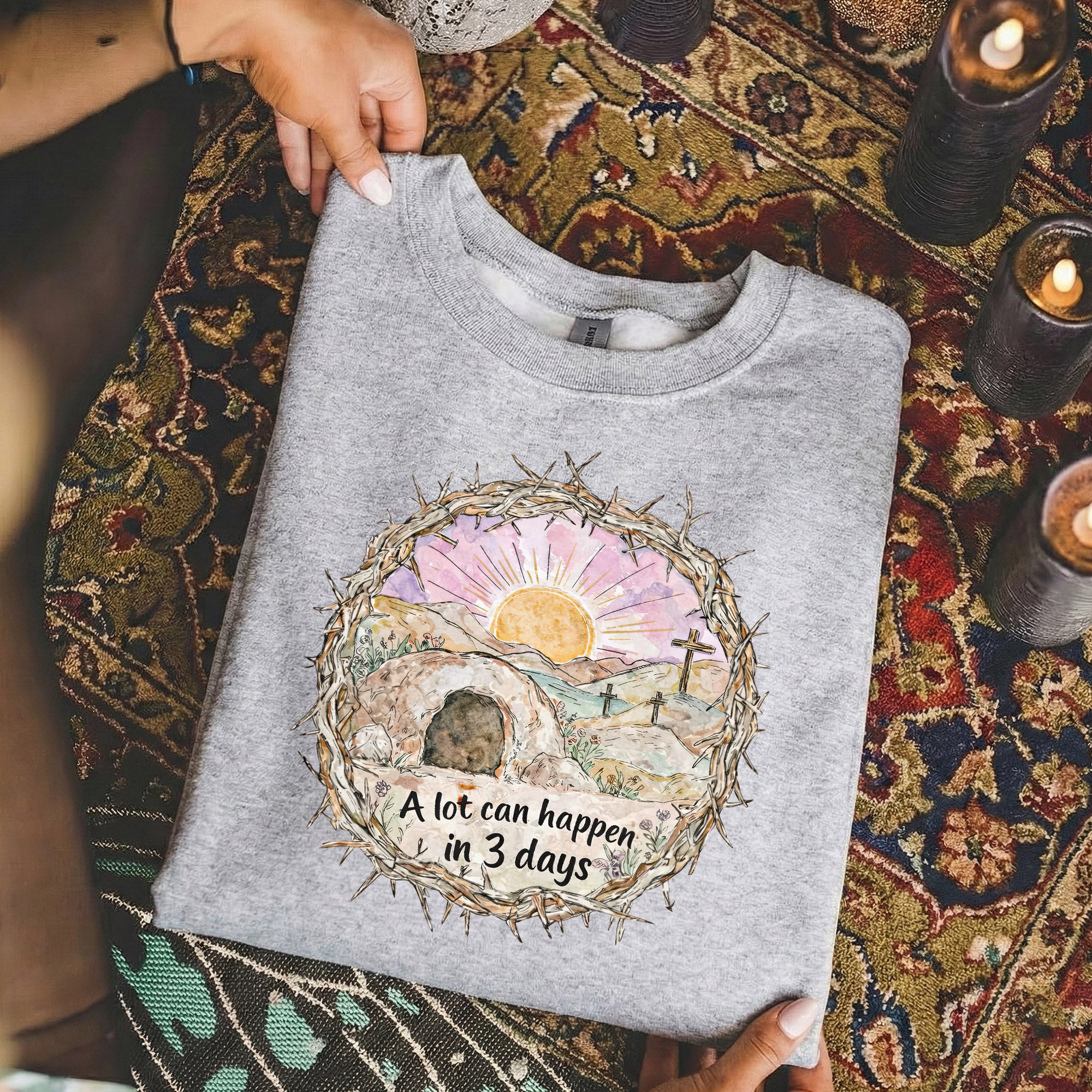 "A Lot Can Happen in 3 Days" Easter Design – He is Risen – Unisex Tshirt / Hoodie / Sweatshirt