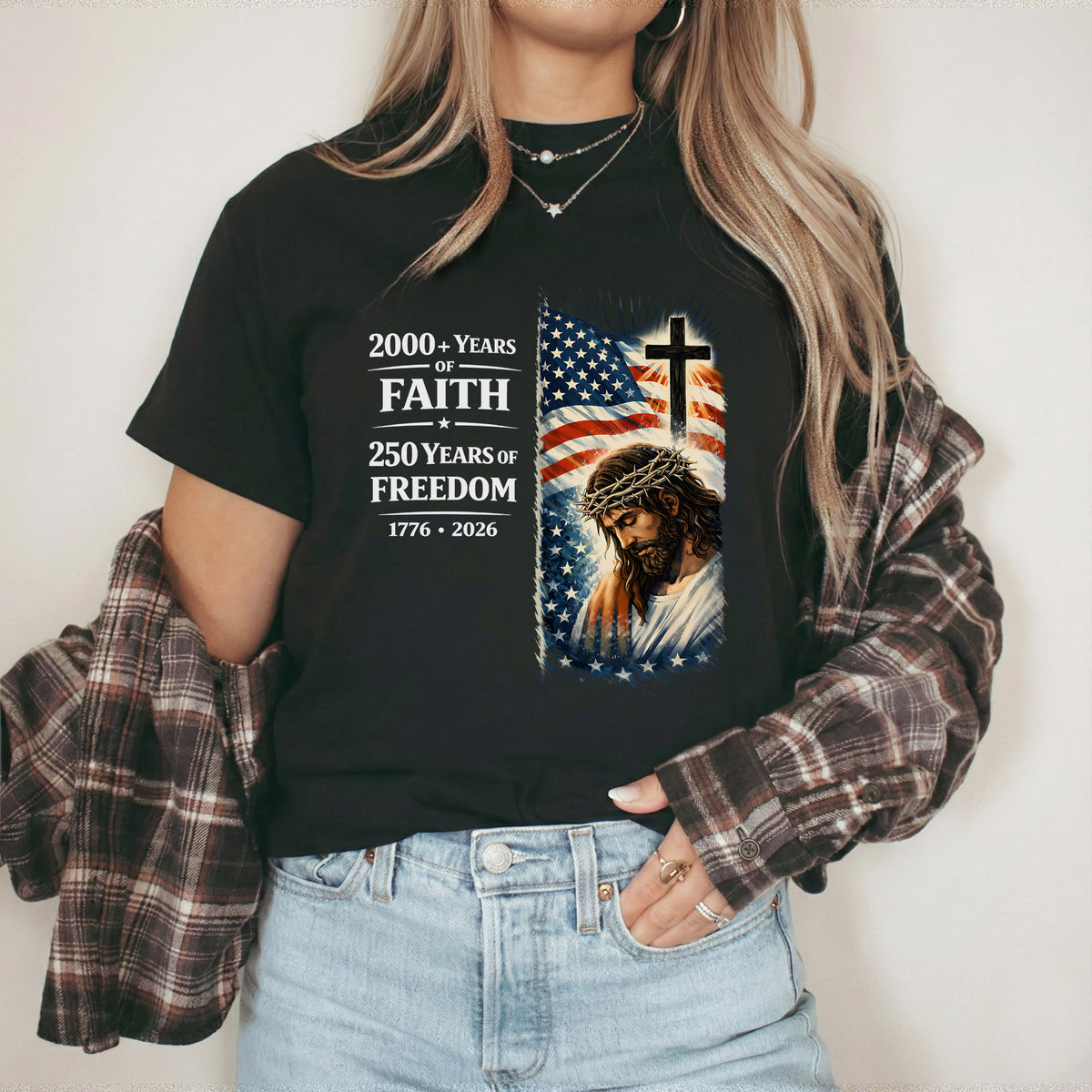2000+ Years of Faith, 250 Years of Freedom – Hold Fast Faith – Unisex Tshirt / Hoodie / Sweatshirt