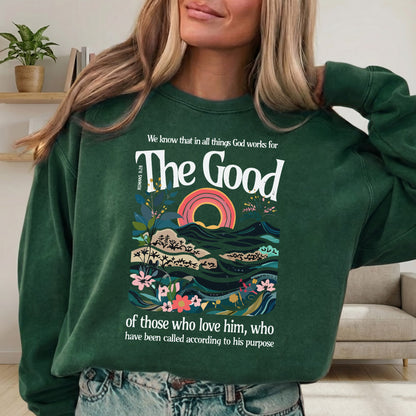 God Works for Good Romans 8:28  – Unisex Tshirt / Hoodie / Sweatshirt