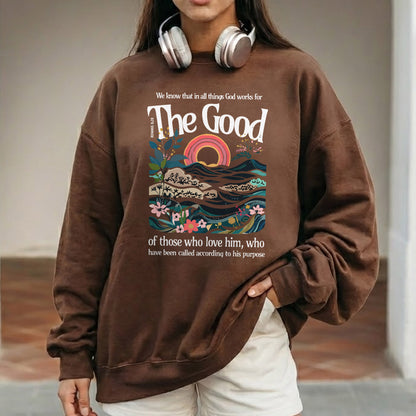 God Works for Good Romans 8:28  – Unisex Tshirt / Hoodie / Sweatshirt