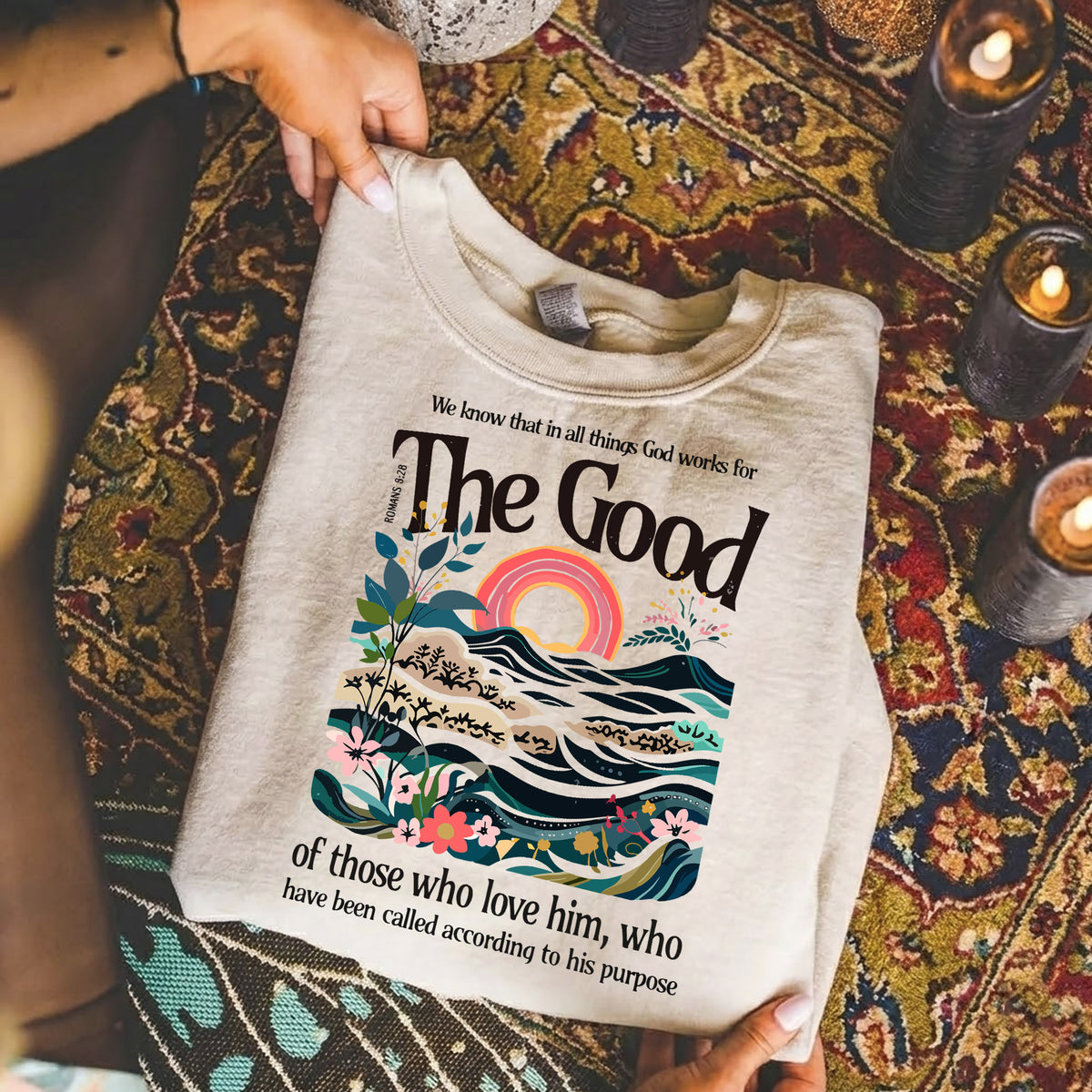God Works for Good Romans 8:28  – Unisex Tshirt / Hoodie / Sweatshirt