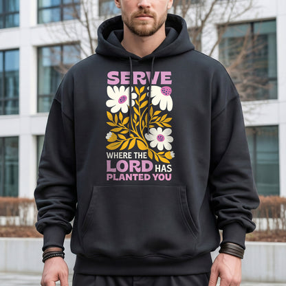 Serve Where The Lord Has Planted You – Faith Floral – Unisex Tshirt / Hoodie / Sweatshirt