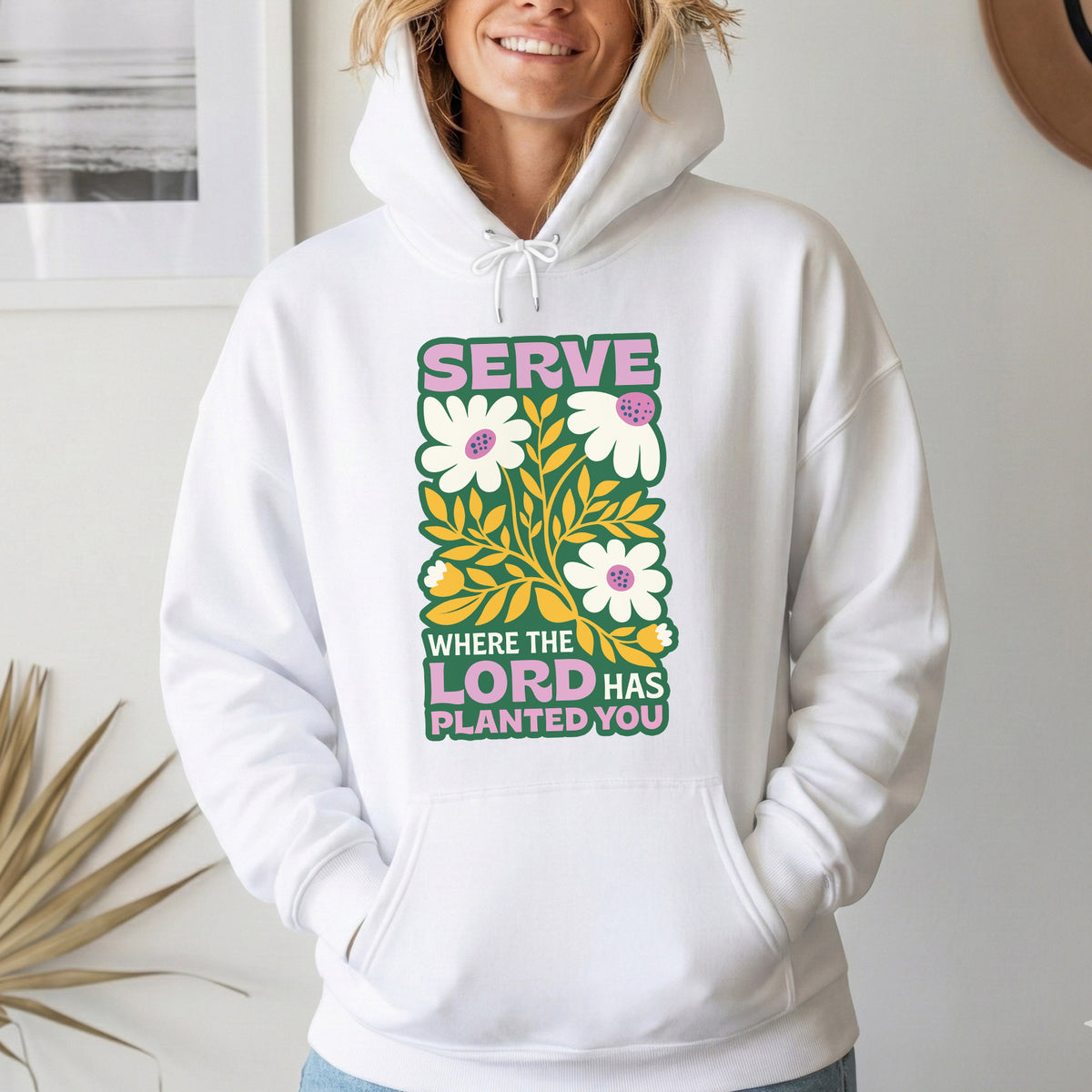 Serve Where The Lord Has Planted You – Faith Floral – Unisex Tshirt / Hoodie / Sweatshirt