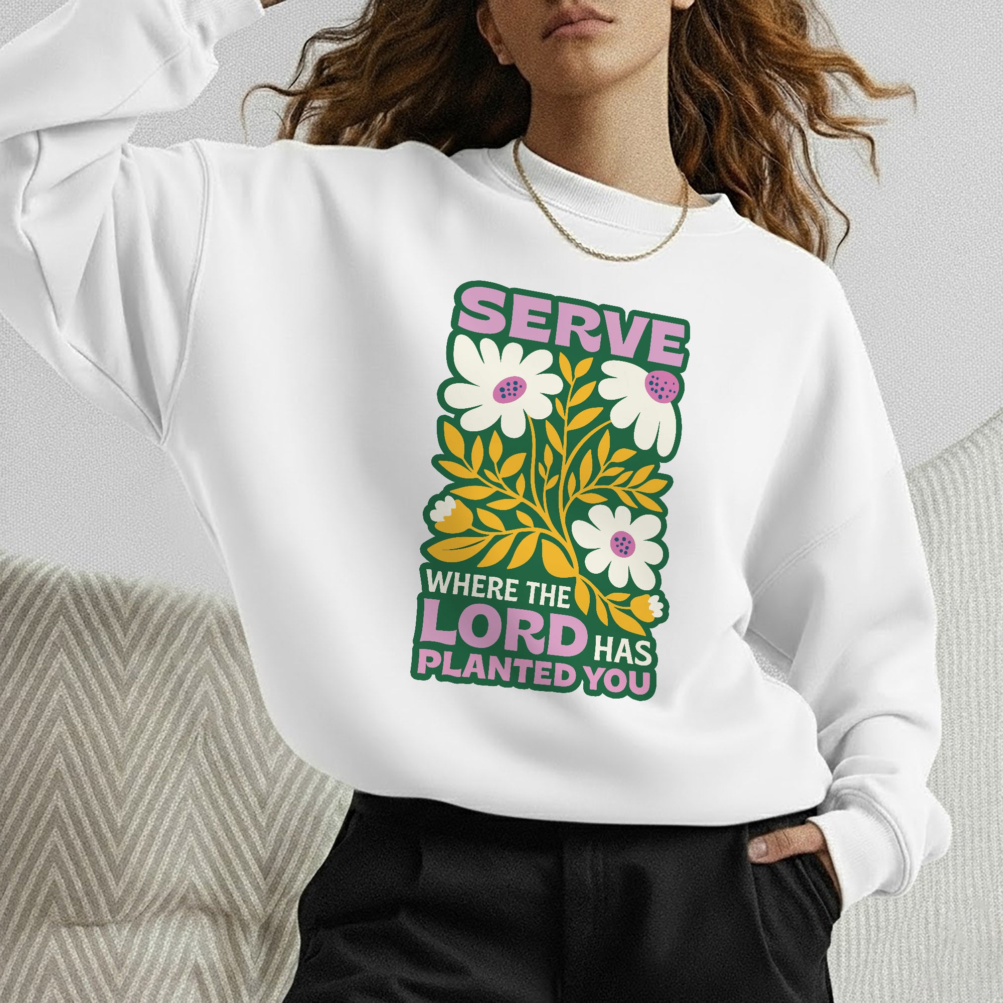 Serve Where The Lord Has Planted You – Faith Floral – Unisex Tshirt / Hoodie / Sweatshirt