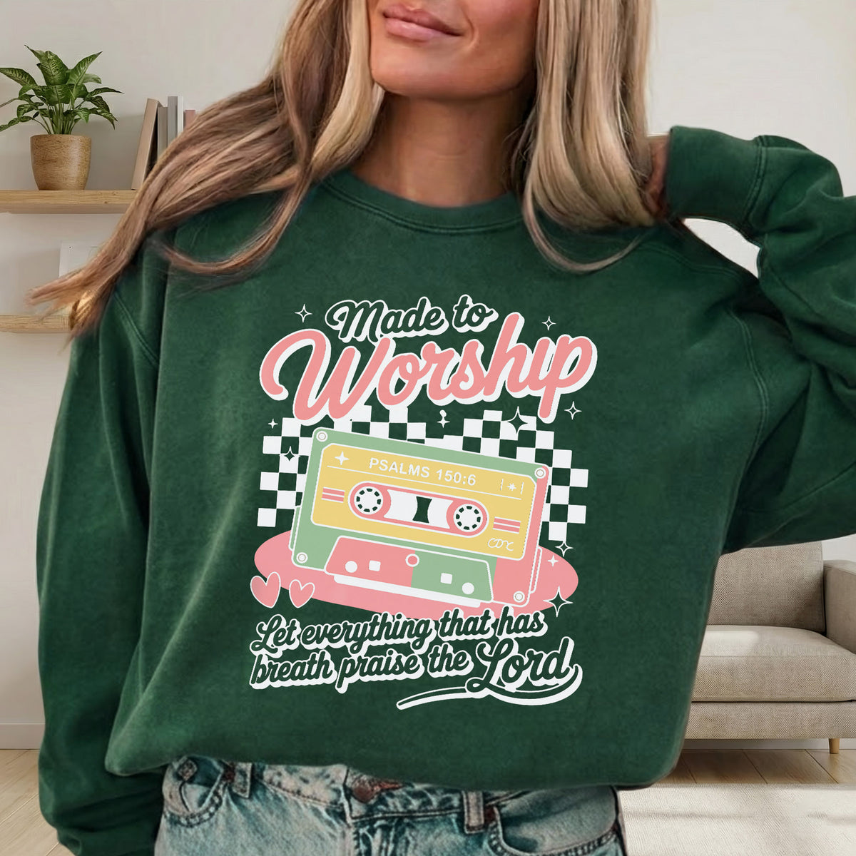 Made to Worship Psalm 150 – Unisex Tshirt / Hoodie / Sweatshirt