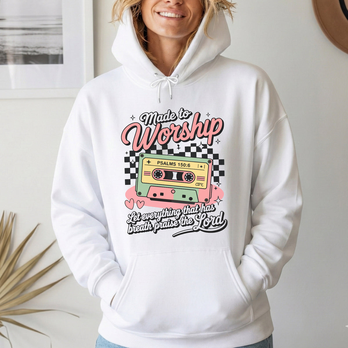 Made to Worship Psalm 150 – Unisex Tshirt / Hoodie / Sweatshirt