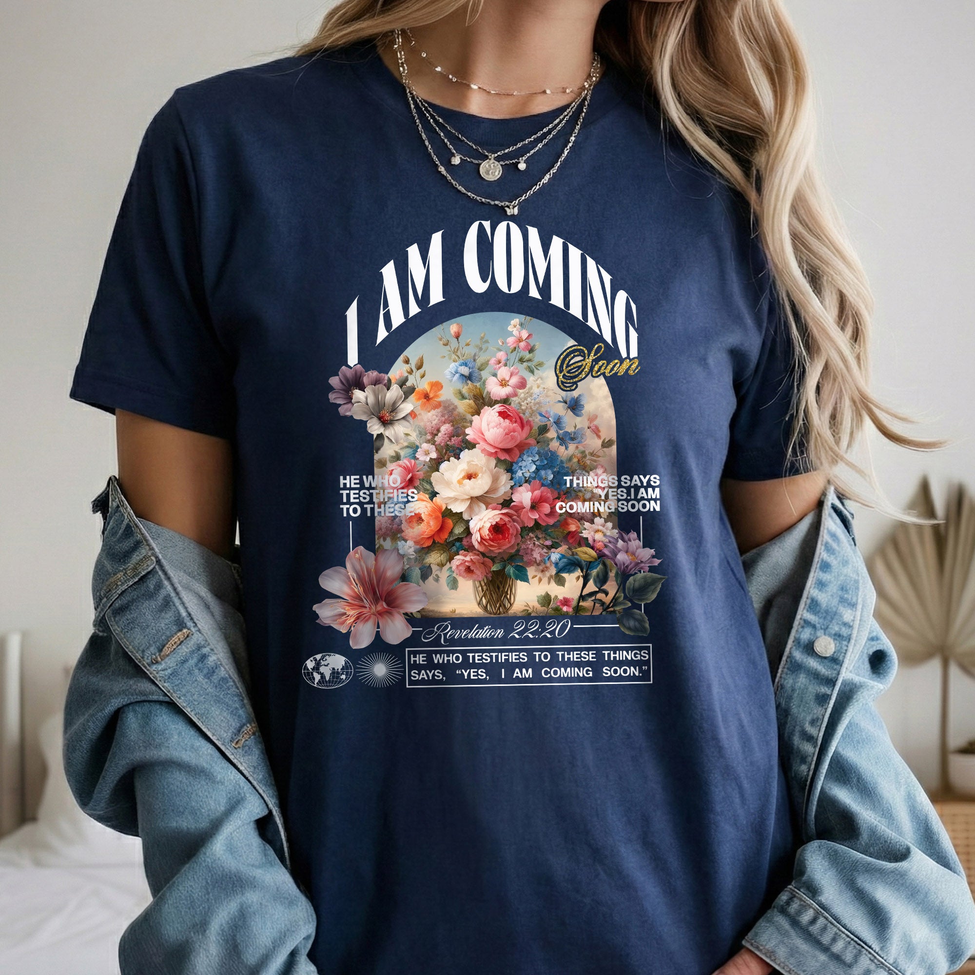 I Am Coming Soon Revelation 22 20– Faith Floral – Unisex Tshirt / Hoodie / Sweatshirt