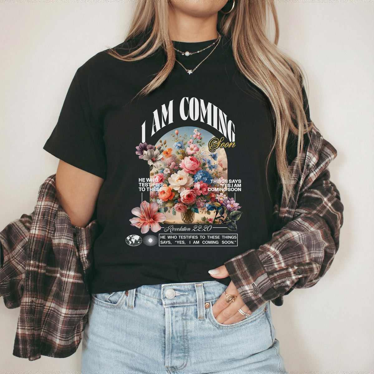 I Am Coming Soon Revelation 22 20– Faith Floral – Unisex Tshirt / Hoodie / Sweatshirt