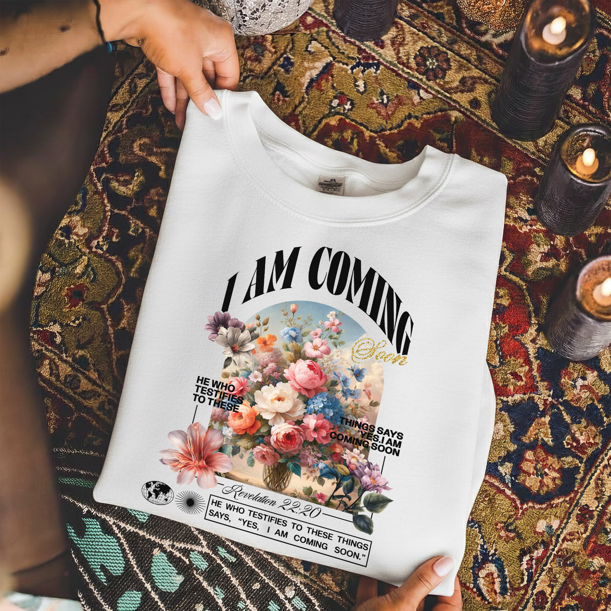 I Am Coming Soon Revelation 22 20– Faith Floral – Unisex Tshirt / Hoodie / Sweatshirt