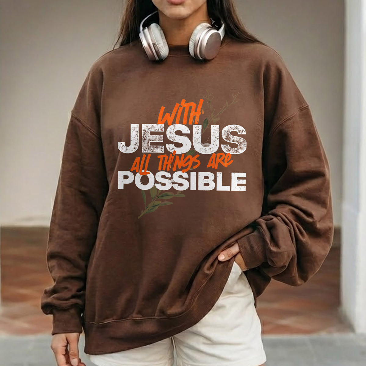 With Jesus All Things Are Possible – Faith Message– Unisex Tshirt / Hoodie / Sweatshirt