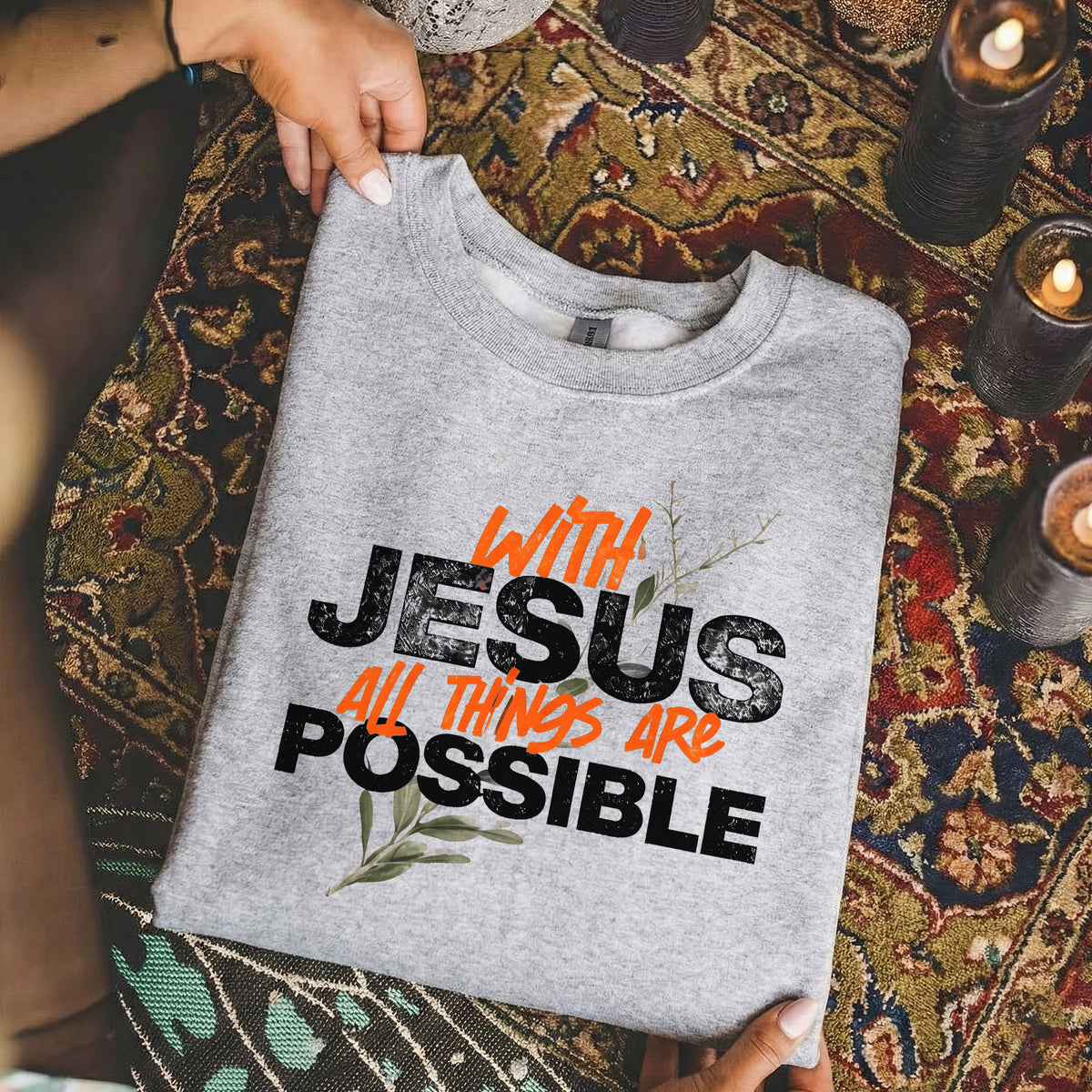 With Jesus All Things Are Possible – Faith Message– Unisex Tshirt / Hoodie / Sweatshirt