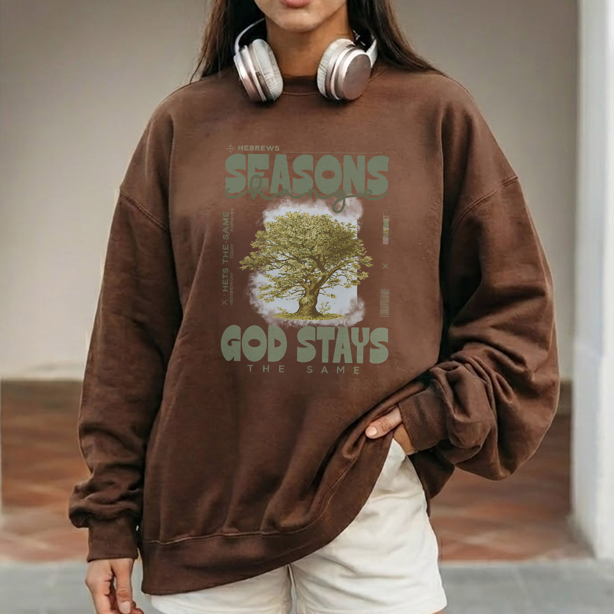 Seasons Change, God Stays the Same - Hebrews Quote – Faith Message– Unisex Tshirt / Hoodie / Sweatshirt