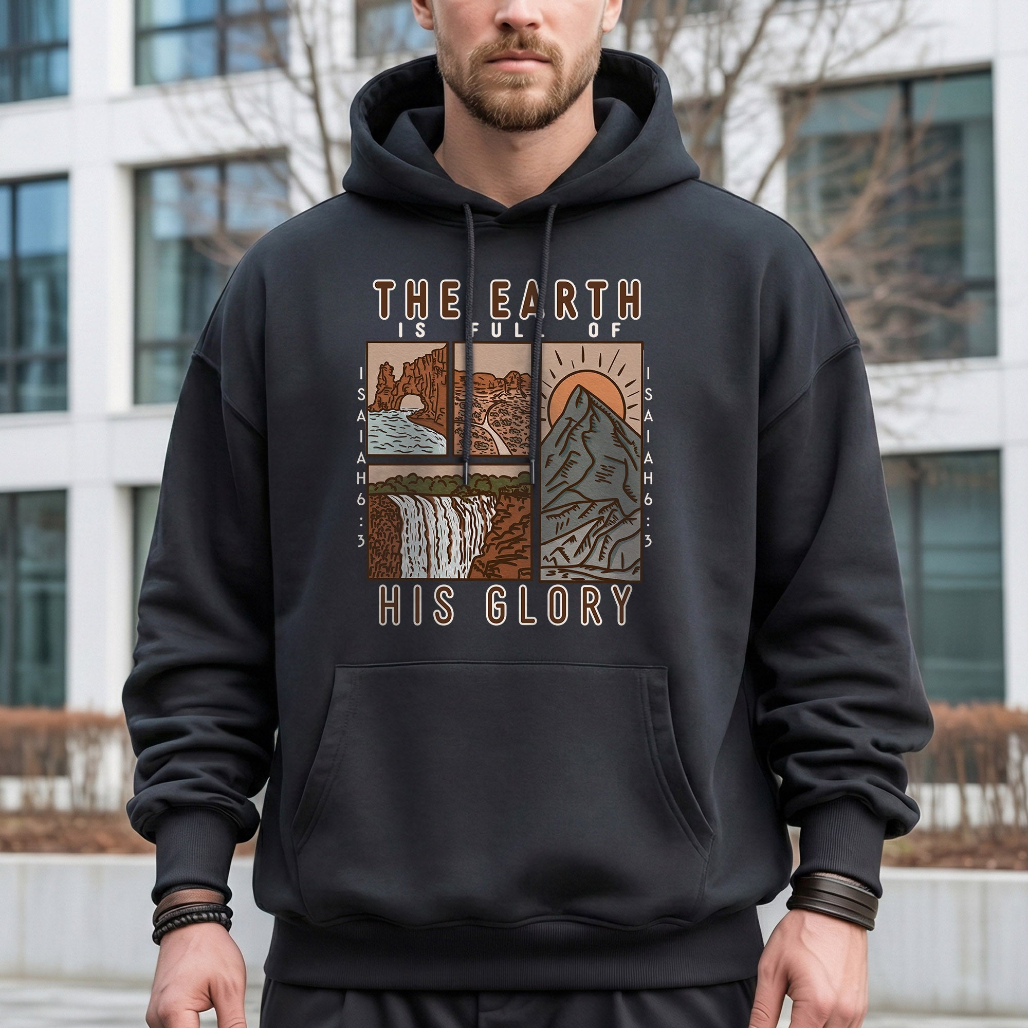 The Earth is Full of His Glory, Isaiah Verse with Nature – Faith Message– Unisex Tshirt / Hoodie / Sweatshirt
