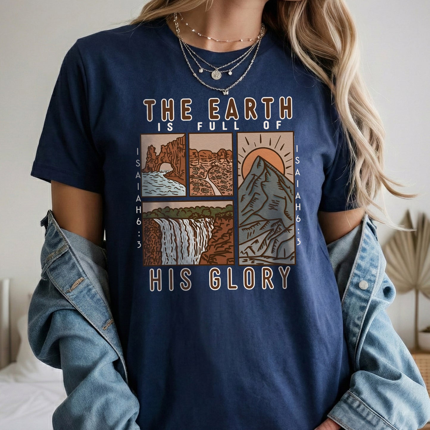 The Earth is Full of His Glory, Isaiah Verse with Nature – Faith Message– Unisex Tshirt / Hoodie / Sweatshirt