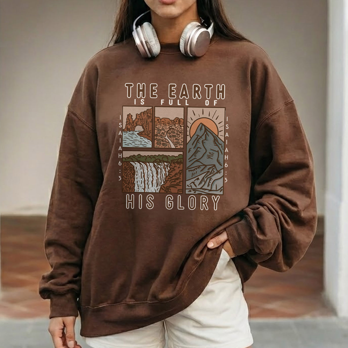 The Earth is Full of His Glory, Isaiah Verse with Nature – Faith Message– Unisex Tshirt / Hoodie / Sweatshirt