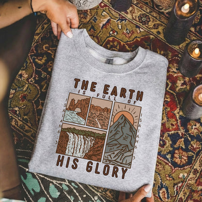 The Earth is Full of His Glory, Isaiah Verse with Nature – Faith Message– Unisex Tshirt / Hoodie / Sweatshirt