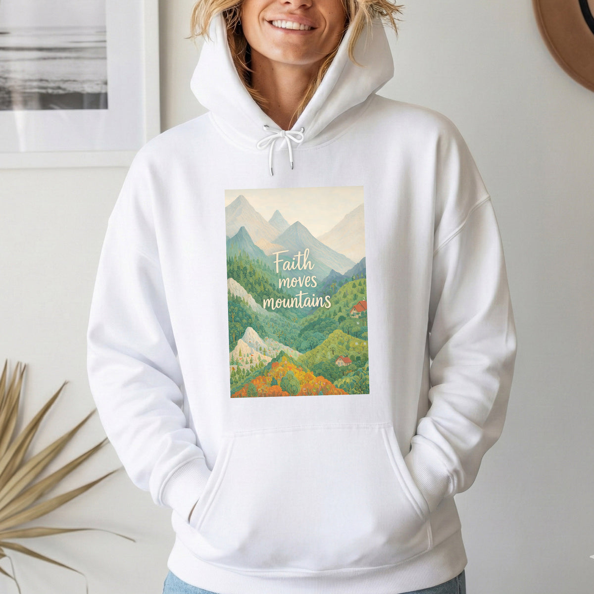 Faith Moves Mountains - Scenic Mountain Landscape – Faith Message– Unisex Tshirt / Hoodie / Sweatshirt