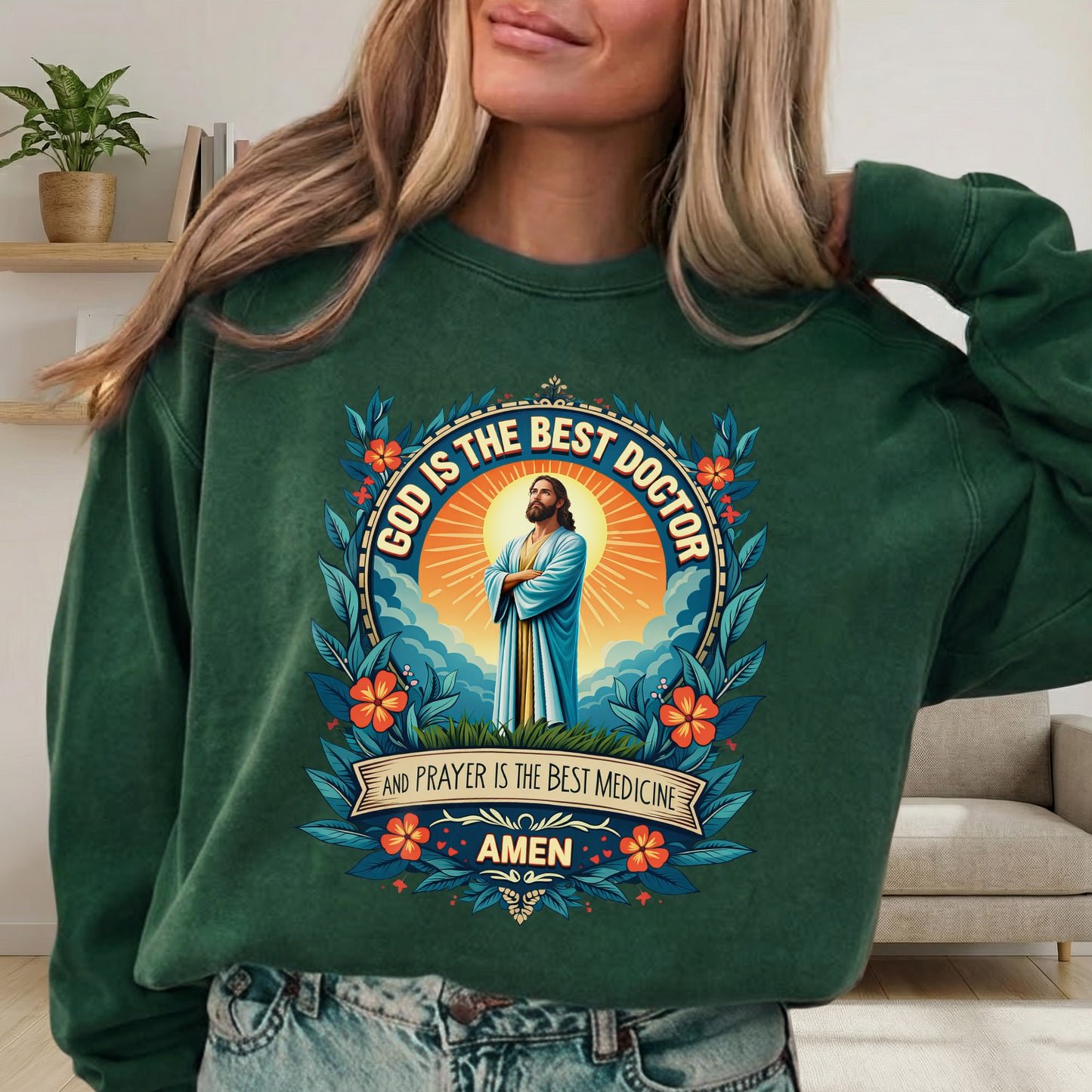 God Is the Best Doctor Christian – Unisex Tshirt / Hoodie / Sweatshirt
