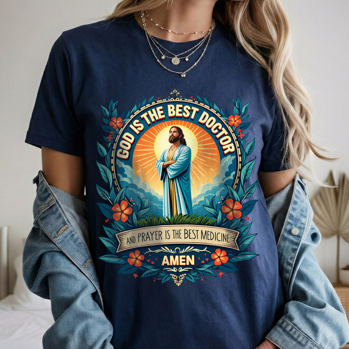 God Is the Best Doctor Christian – Unisex Tshirt / Hoodie / Sweatshirt