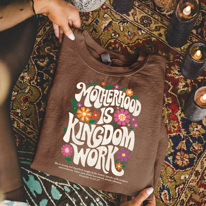 Kingdom Work Mom – Faith Driven Motherhood Christian – Unisex Tshirt / Hoodie / Sweatshirt