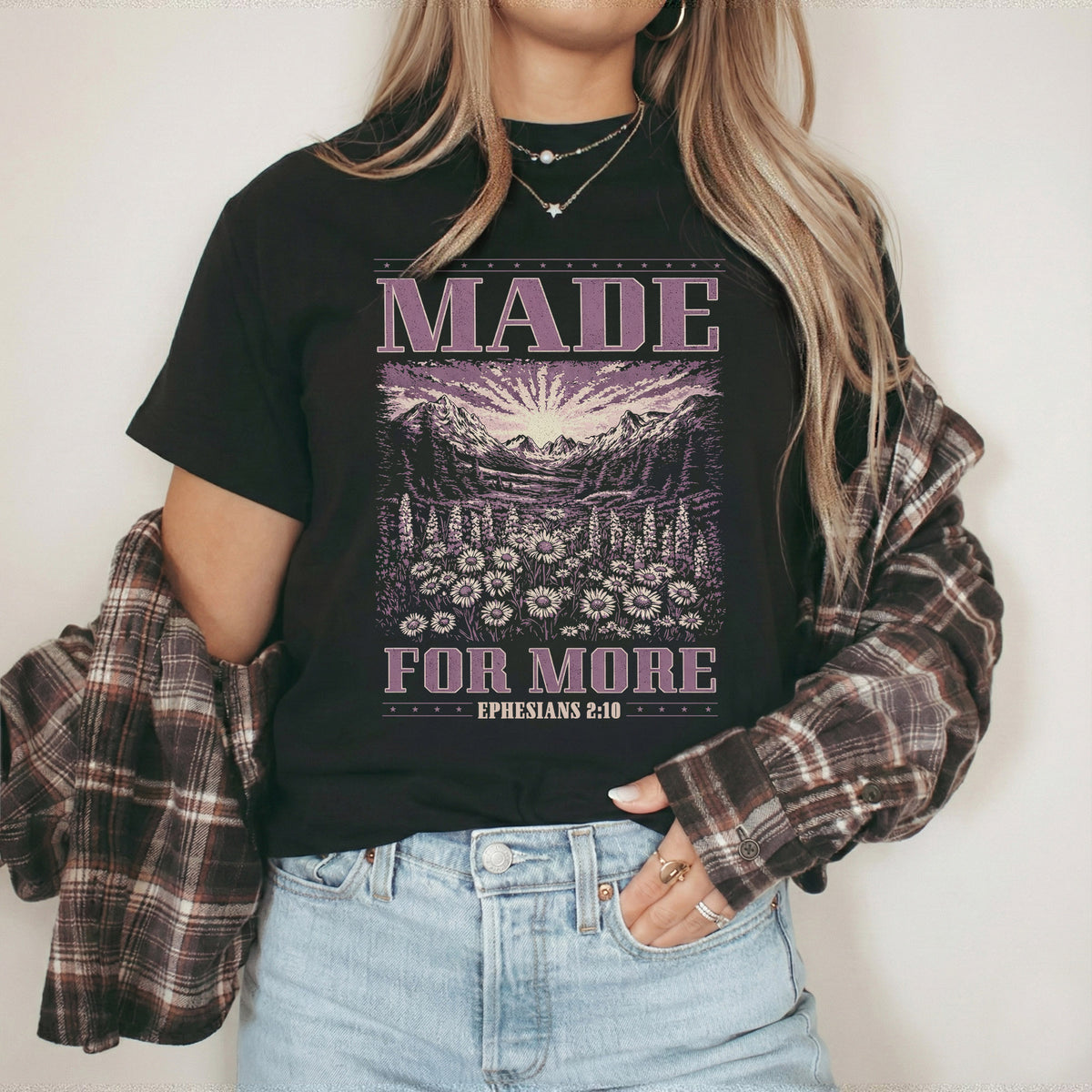 Made For More Faith Shirt – Ephesians 2:10 – Unisex Tshirt / Hoodie / Sweatshirt