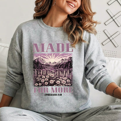 Made For More Faith Shirt – Ephesians 2:10 – Unisex Tshirt / Hoodie / Sweatshirt