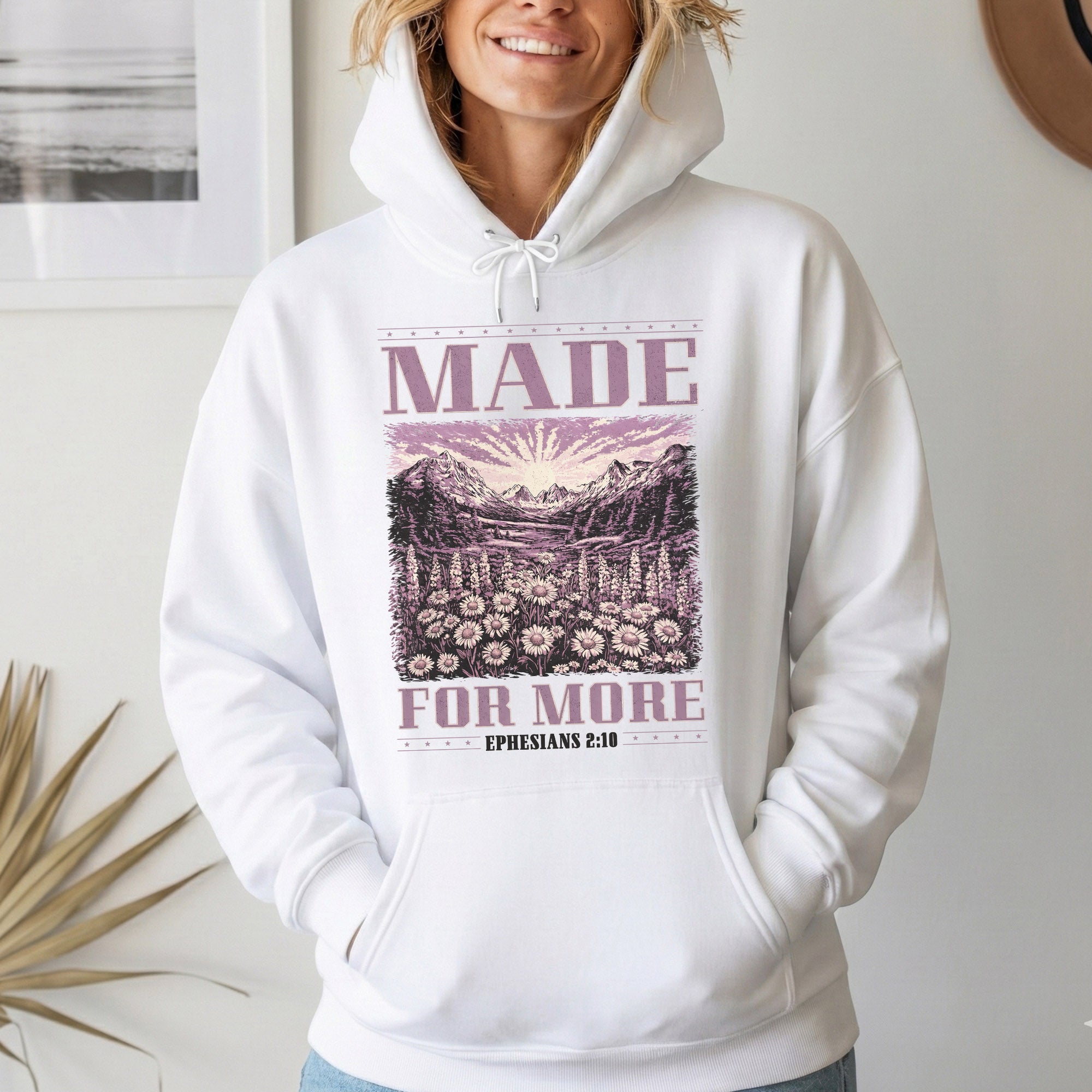 Made For More Faith Shirt – Ephesians 2:10 – Unisex Tshirt / Hoodie / Sweatshirt