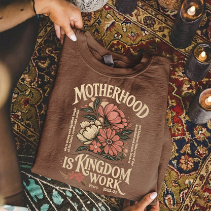 Motherhood Is Kingdom Work Christian Floral – Unisex Tshirt / Hoodie / Sweatshirt