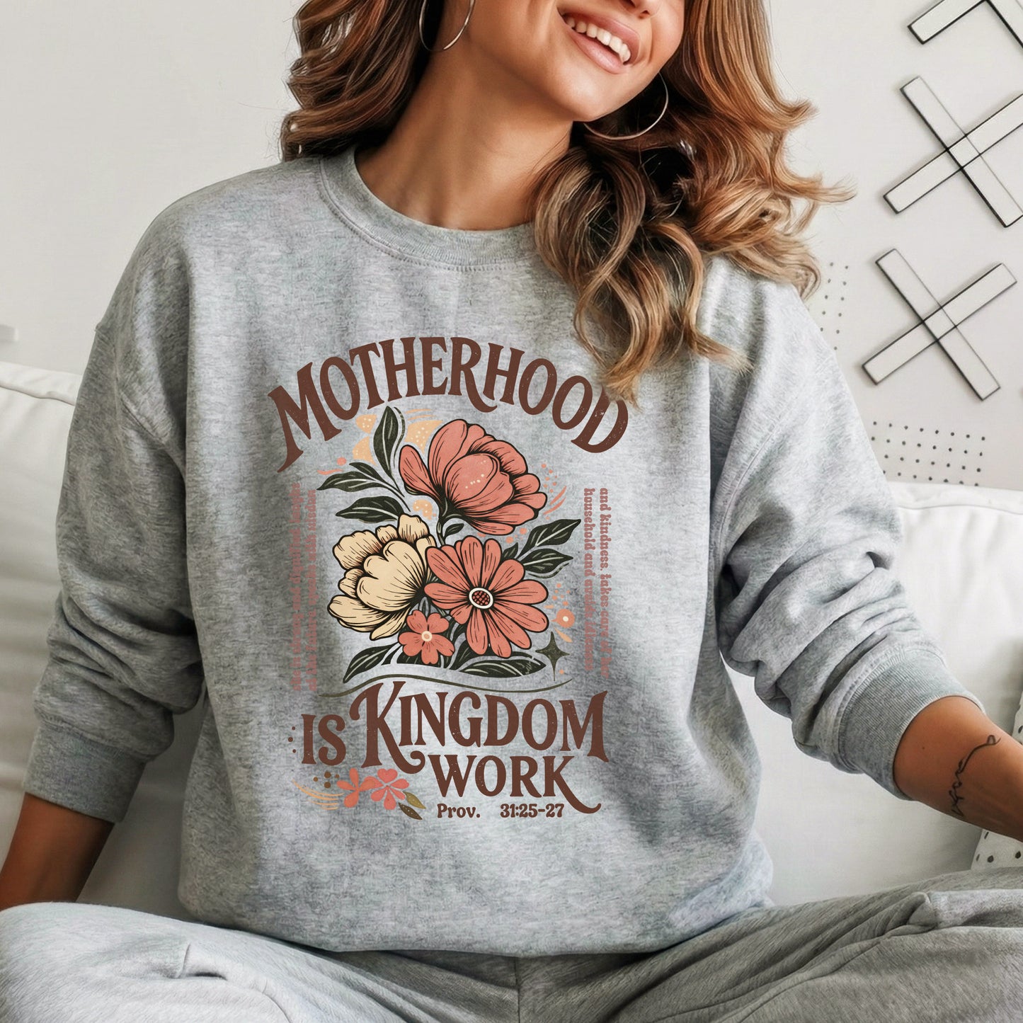 Motherhood Is Kingdom Work Christian Floral – Unisex Tshirt / Hoodie / Sweatshirt