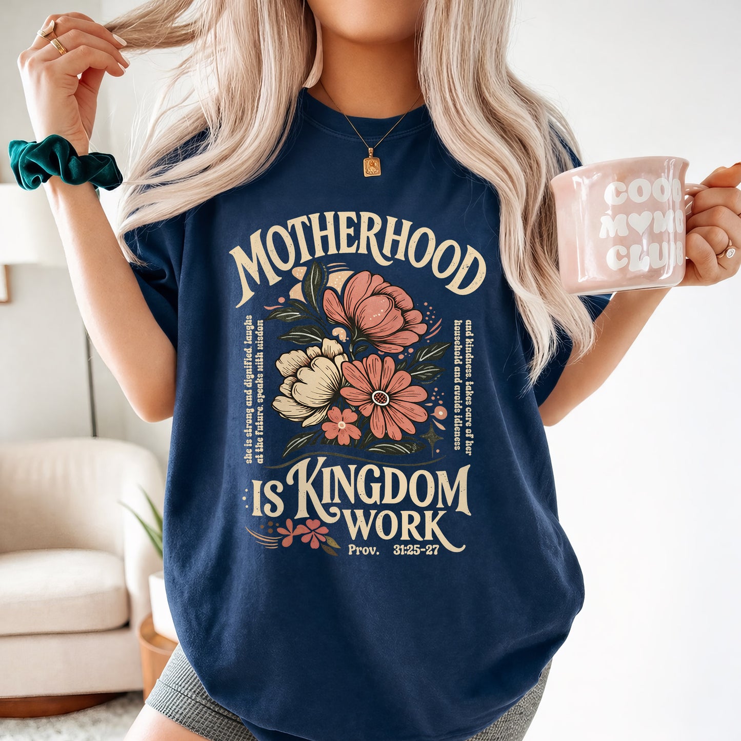 Motherhood Is Kingdom Work Christian Floral – Unisex Tshirt / Hoodie / Sweatshirt