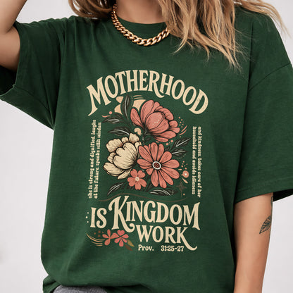 Motherhood Is Kingdom Work Christian Floral – Unisex Tshirt / Hoodie / Sweatshirt