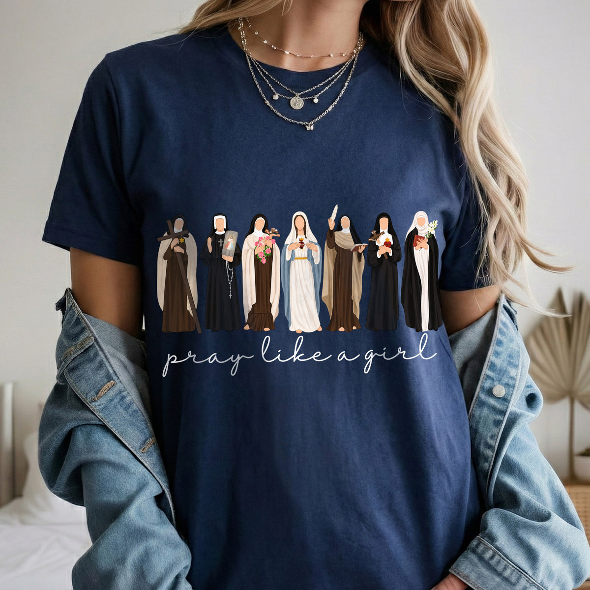 Catholic Saint Shirt: Pray Like A Girl  – Unisex Tshirt / Hoodie / Sweatshirt