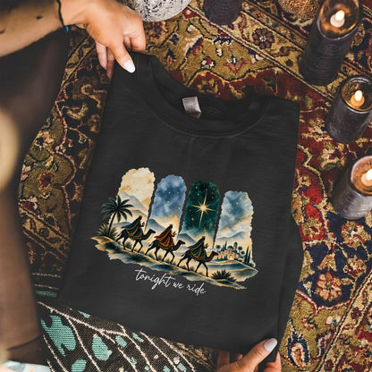 Tonight We Ride Three Wise Men Christian -  Unisex Tshirt / Hoodie / Sweatshirt