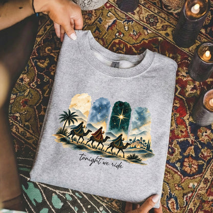 Tonight We Ride Three Wise Men Christian -  Unisex Tshirt / Hoodie / Sweatshirt