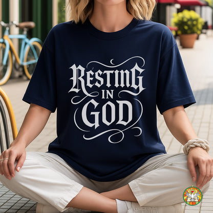 Resting In God Gothic Style T-Shirt - Bold Christian Peace Declaration