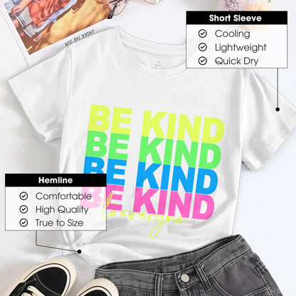 Be Kind To Everyone Rainbow Positivity T-Shirt Kindness Matters Inspirational Message Tee