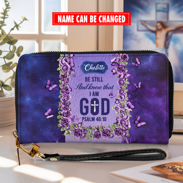 Be Still And Know That I Am God - Personalized Wallet Woman - Custom Wallet - Zipper Wallet - T8-11