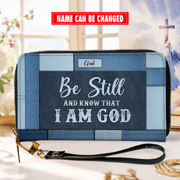 Be Still And Know That I Am God - Personalized Wallet Woman - Custom Wallet - Zipper Wallet - N14