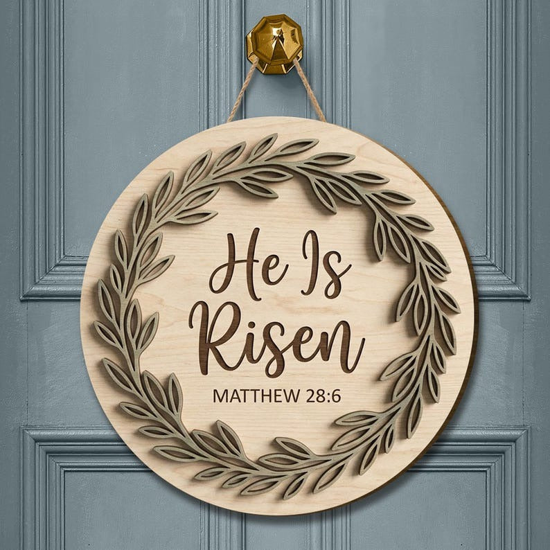 He Is Risen Wooden Door Sign