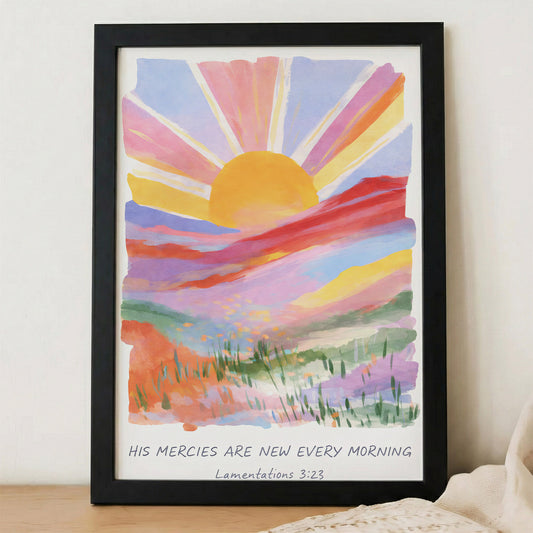 His Mercies Are New Every Morning Christian Wall Art Poster/Canvas