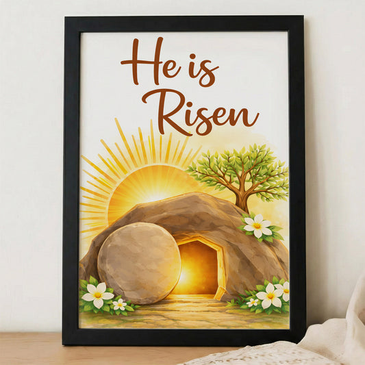He Is Risen Resurrection Wall Art Poster/Canvas