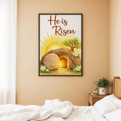 He Is Risen Resurrection Wall Art Poster/Canvas
