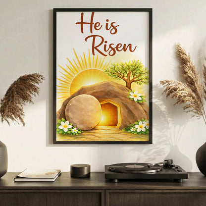 He Is Risen Resurrection Wall Art Poster/Canvas