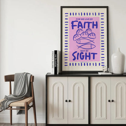 Faith Not Sight Bible Verse Poster/Canvas