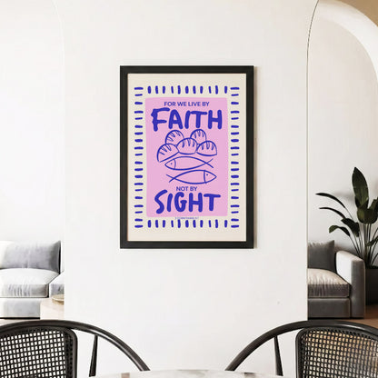 Faith Not Sight Bible Verse Poster/Canvas