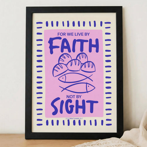 Faith Not Sight Bible Verse Poster/Canvas